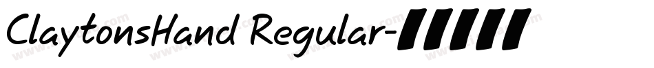 ClaytonsHand Regular字体转换